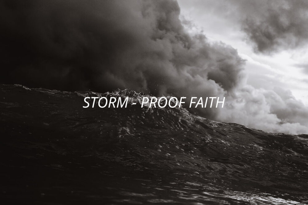 Persevering through Crisis: What Separates Flimsy and Storm-proof Christians